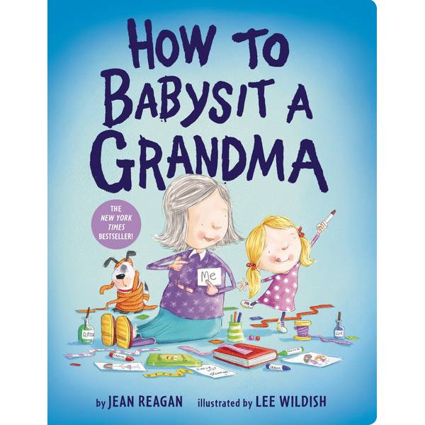 Penguin Random House How To Babysit A Grandma Book - 9781524772567