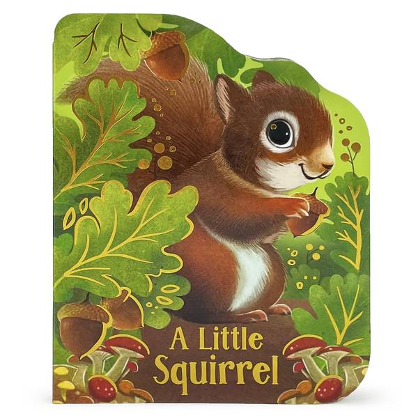 Cottage Door Press A Little Squirrel Board Book