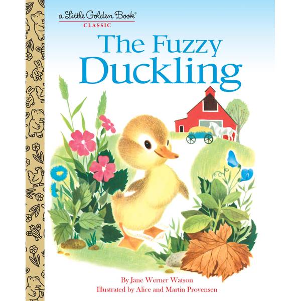 The Fuzzy Duckling A Classic Children's Book