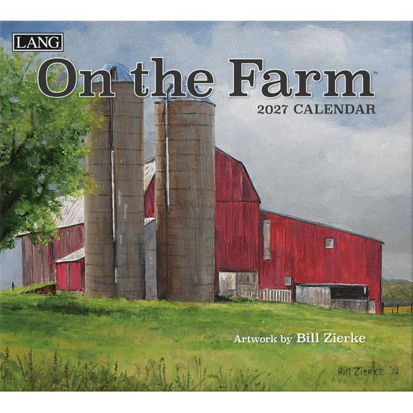 On the Farm 2027 Wall Calendar by Bill Zierke